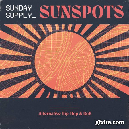 Sunday Supply Sunspots Alternative Hip-Hop and RnB