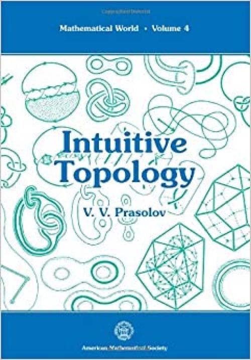  Intuitive Topology (Mathematical World, Vol 4) 