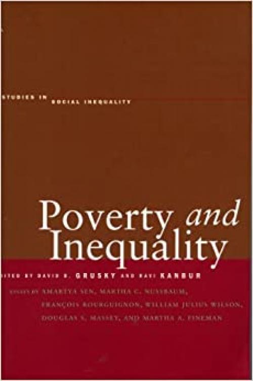  Poverty and Inequality (Studies in Social Inequality) 