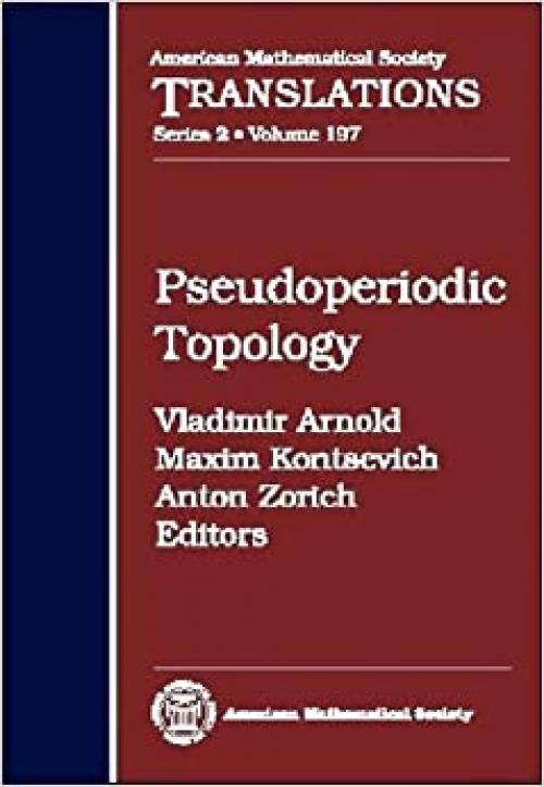  Pseudoperiodic Topology (AMERICAN MATHEMATICAL SOCIETY TRANSLATIONS SERIES 2) 