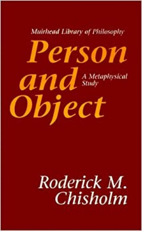  Person and Object: A Metaphysical Study (Muirhead Library of Philosophy) 