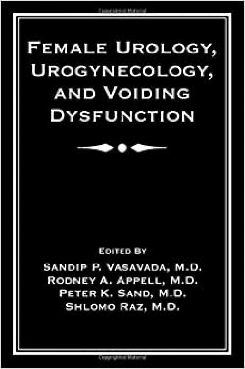  Female Urology, Urogynecology, and Voiding Dysfunction 