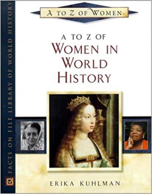  A to Z of Women in World History 