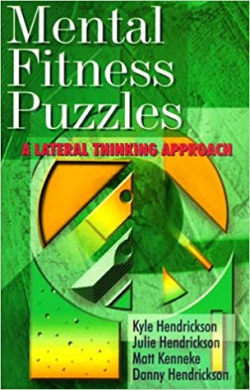  Mental Fitness Puzzles: A Lateral Thinking Approach 