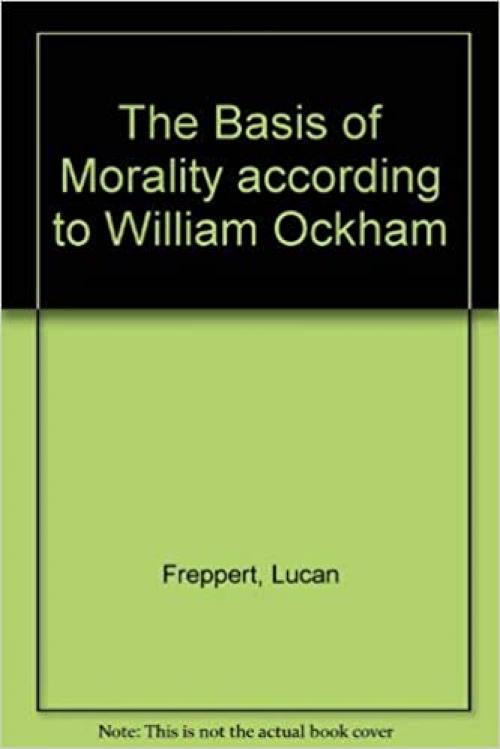  Basis of Morality According to William Ockham 