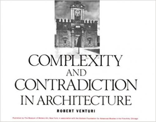  Complexity and Contradiction in Architecture 