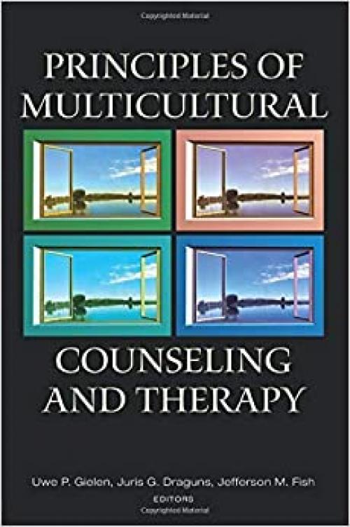  Principles of Multicultural Counseling and Therapy (Counseling and Psychotherapy) 