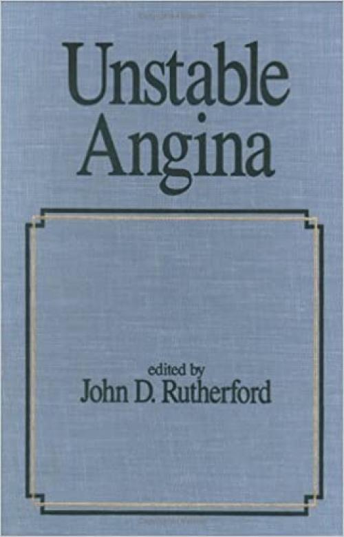  Unstable Angina (Fundamental and Clinical Cardiology) 