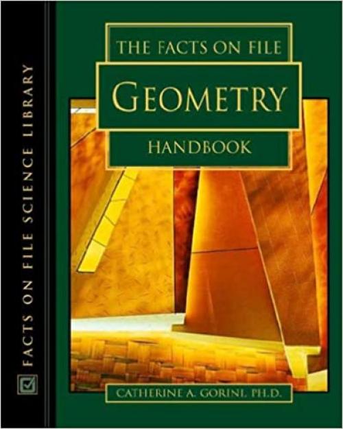  The Facts on File Geometry Handbook (The Facts on File Science Handbooks) 