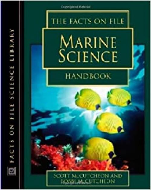  The Facts on File Marine Science Handbook (The Facts on File Science Handbooks) 