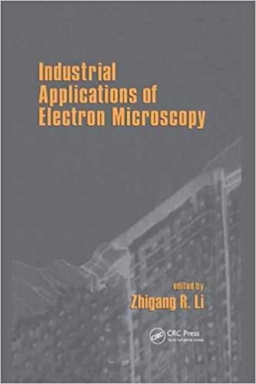  Industrial Applications Of Electron Microscopy (Encyclopaedia of Library and Information Sciences) 