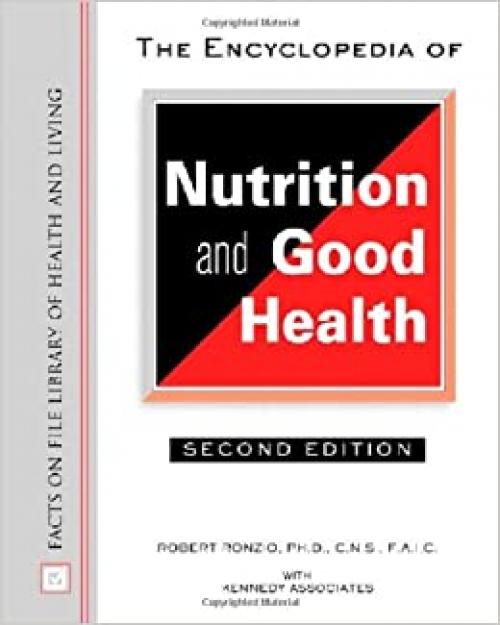  The Encyclopedia of Nutrition and Good Health (Facts on File Library of Health & Living) 