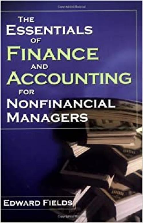  The Essentials of Finance and Accounting for Nonfinancial Managers 