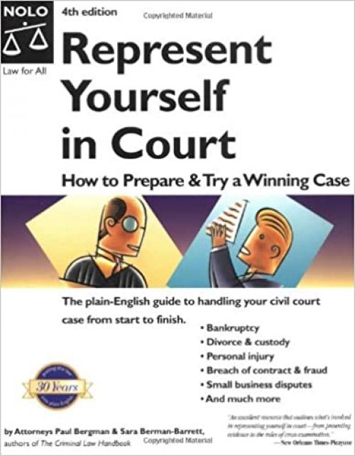  Represent Yourself in Court: How to Prepare and Try a Winning Case 