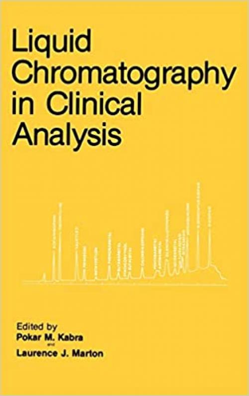  Liquid Chromatography in Clinical Analysis (Biological Methods) 