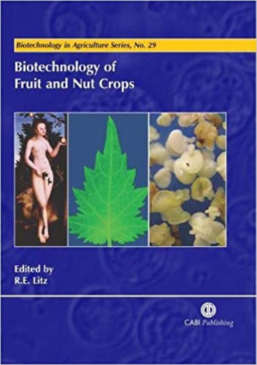  Biotechnology of Fruit and Nut Crops (Agriculture) 