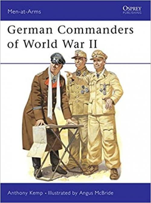  German Commanders of World War 2 (Men-At-Arms Series, No. 124) 