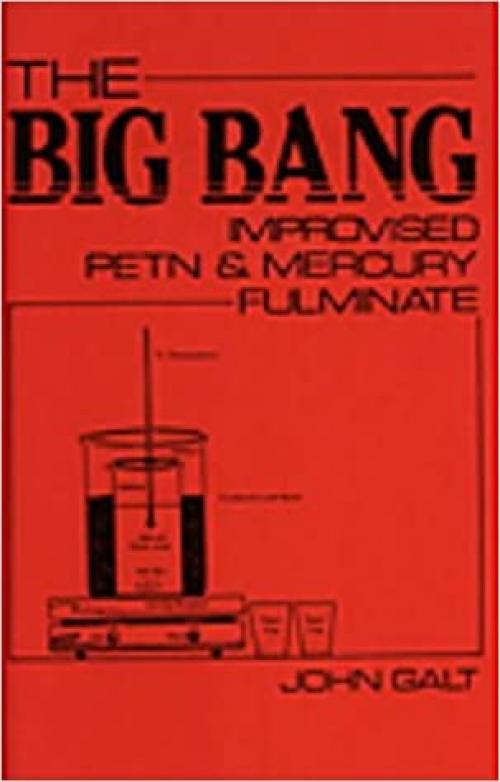  Big Bang: Improvised Petn And Mercury Fulminate 