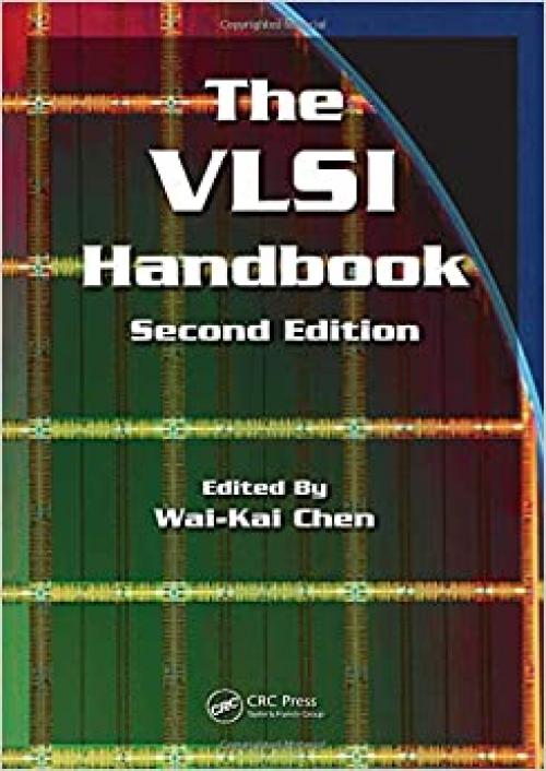  The VLSI Handbook (Electrical Engineering Handbook) 