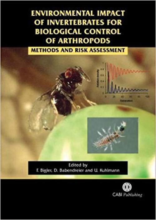  Environmental Impact of Invertebrates For Biological Control 0f Anthropods: Methods and Risk Assessment 