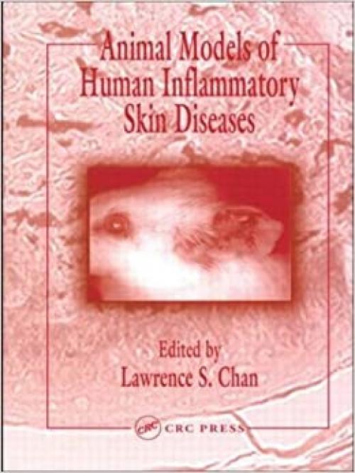  Animal Models of Human Inflammatory Skin Diseases 