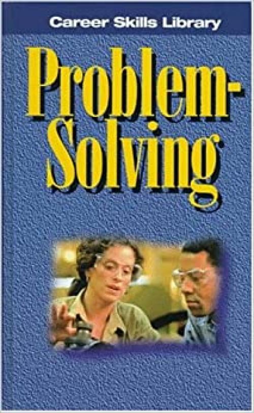  Problem-Solving (Career Skills Library) 