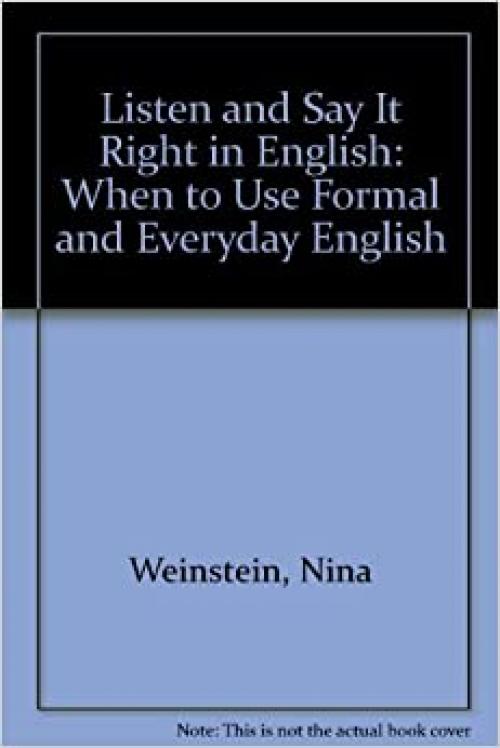  Listen and Say It Right in English: When to Use Formal and Everyday English 