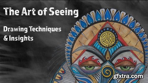 The Art of Seeing: Drawing Techniques and Insights