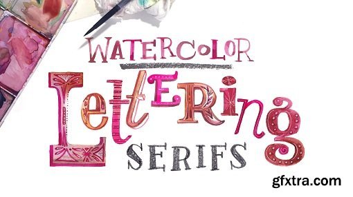 Watercolor Lettering: Serifs