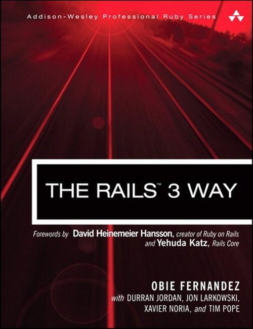 Oreilly - Safari Books Online Webcast: The Rails™ 3 Way - 10000SBOWEB05