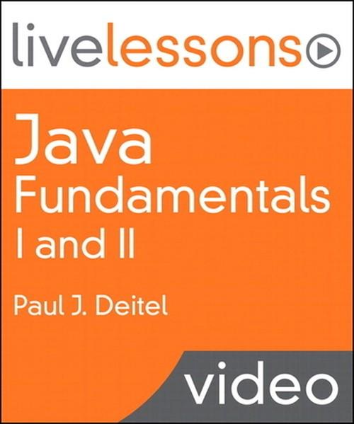 Oreilly - Java Fundamentals I and II (Video Training) - 9780137131297