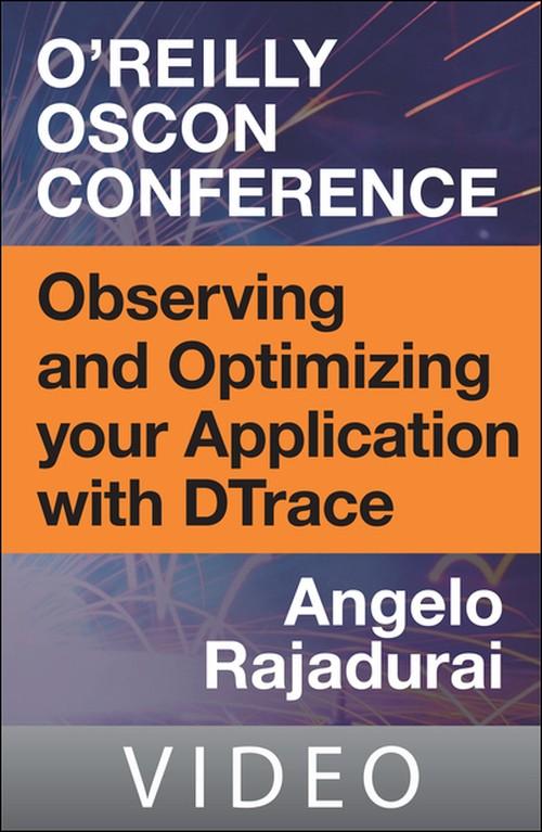 Oreilly - Observing and Optimizing your Application with DTrace - 9781449396480