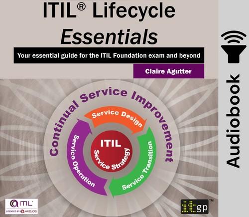 Oreilly - ITIL Lifecycle Essentials - Your essential guide for the ITIL Foundation exam and beyond - 9781787780996