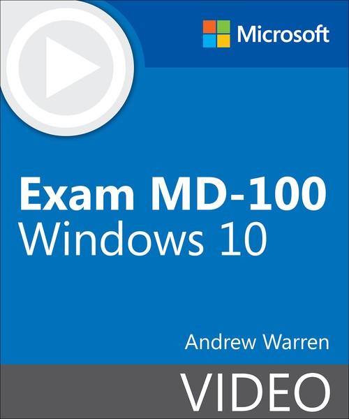 Oreilly - Exam MD-100 Windows 10 (Video) - 9780135971512