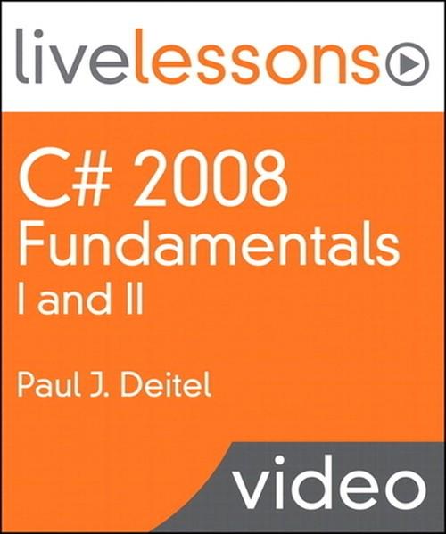 Oreilly - C# 2008 Fundamentals I and II (Video Training) - 9780137131334