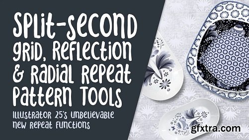 Split Second Repeats and Reflections in Illustrator 25\'s Unbelievable New Repeat Funcations