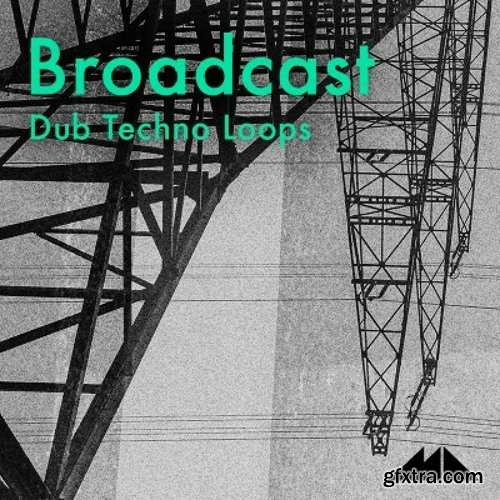 ModeAudio Broadcast Dub Techno Loops