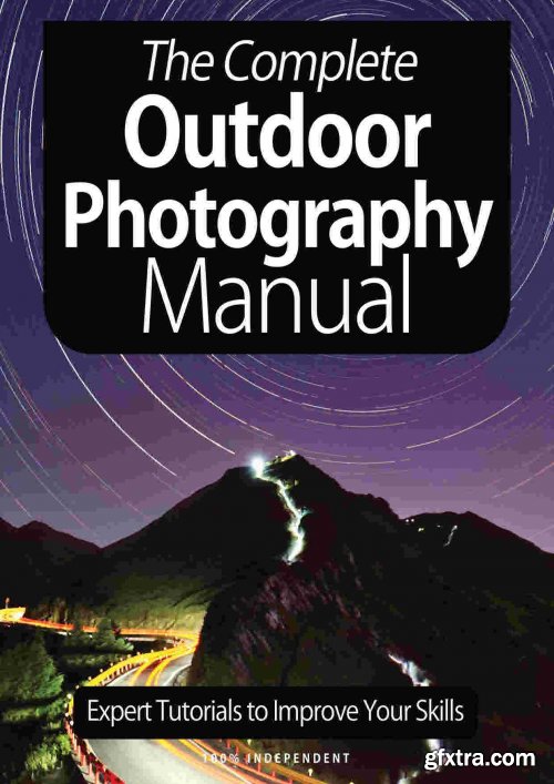 The Complete Outdoor Photography Manual - 8th Edition 2021