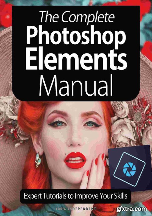 The Complete Photoshop Elements Manual - 5th Edition 2021