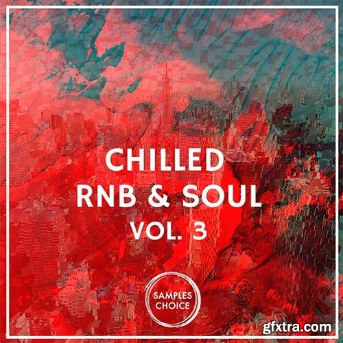 Samples Choice Chilled RnB And Soul Volume 3