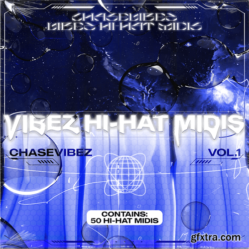 Chase Vibez Vibez Hi Hat Midi Vol 1