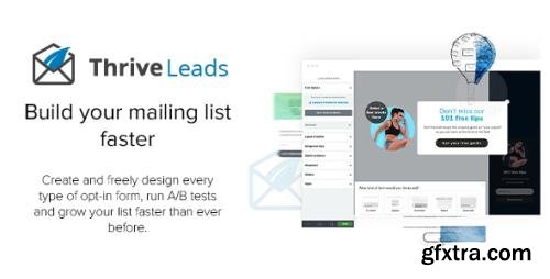 ThriveThemes - Thrive Leads v2.3.7.3 - Builds Your Mailing List Faster - NULLED