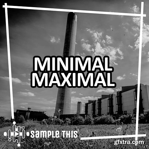 Sample This Minimal Maximal