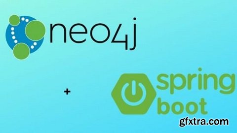 Graph Database : Neo4j with Spring Boot