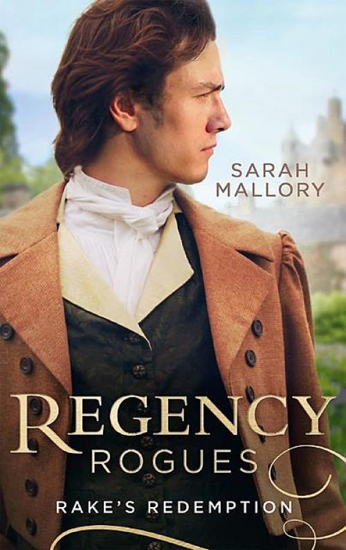 Regency Rogues: Rakes' Redemption - Sarah Mallory