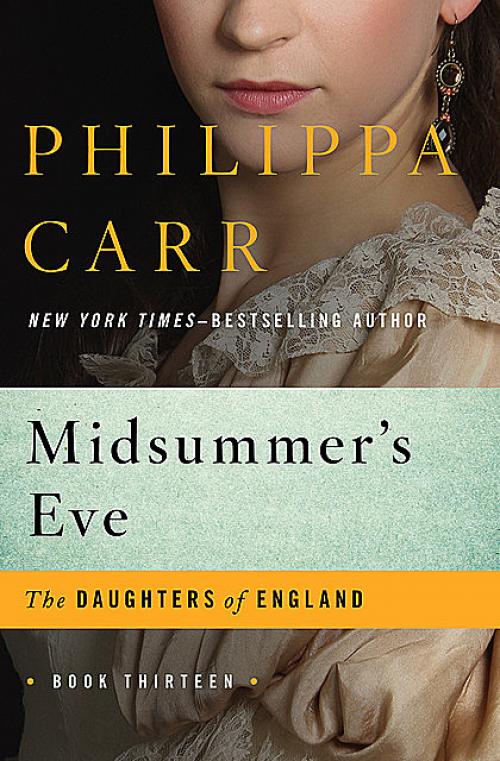 Midsummer's Eve - Philippa Carr