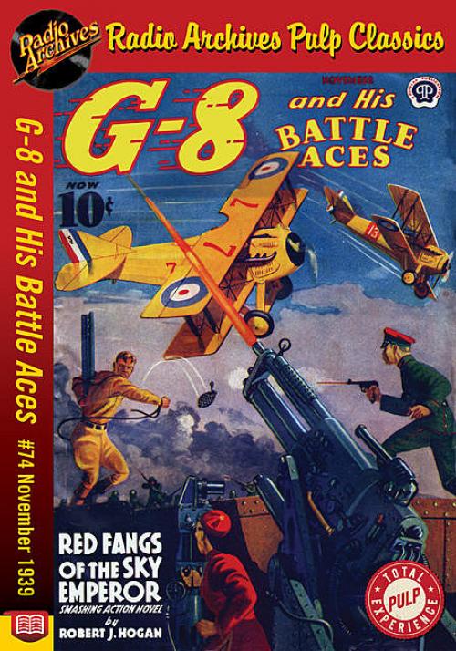 G-8 and His Battle Aces #74 November 193 - Robert J.Hogan