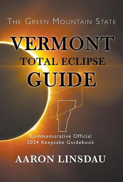 Vermont Total Eclipse Guide - Aaron Linsdau