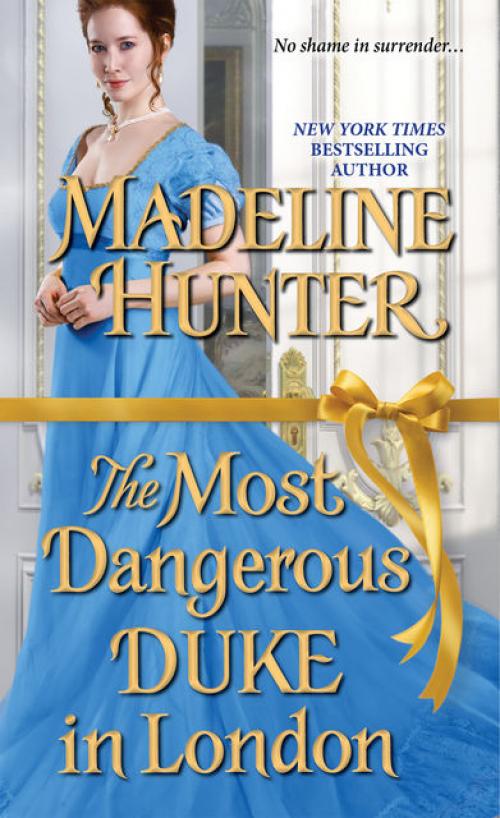 The Most Dangerous Duke in London - Madeline Hunter