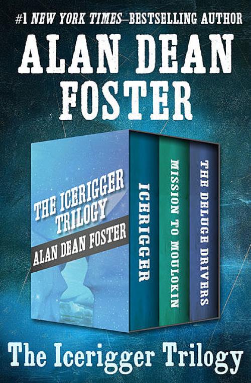 The Icerigger Trilogy - Alan Dean Foster